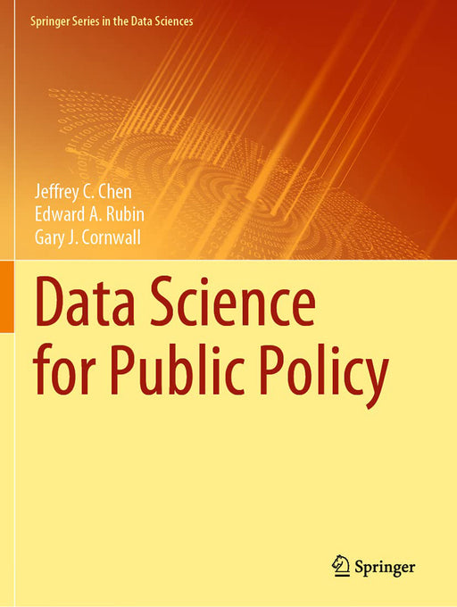 Data Science for Public Policy by Jeffrey C. Chen