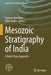 Mesozoic Stratigraphy of India: A Multi-Proxy Approach by Santanu Banerjee