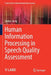 Human Information Processing in Speech Quality Assessment by Stefan Uhrig