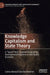 Knowledge Capitalism and State Theory: A Space-Time Approach Explaining Development Outcomes in the Global Economy by Carlos Manuel Sánchez Ramírez