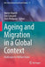 Ageing and Migration in a Global Context: Challenges for Welfare States by Marion Repetti