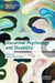 Discursive Psychology and Disability by Jessica Nina Lester