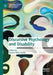 Discursive Psychology and Disability by Jessica Nina Lester