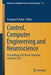Control, Computer Engineering and Neuroscience: Proceedings of IC Brain Computer Interface 2021 by Szczepan Paszkiel