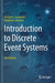Introduction to Discrete Event Systems by Christos G. Cassandras