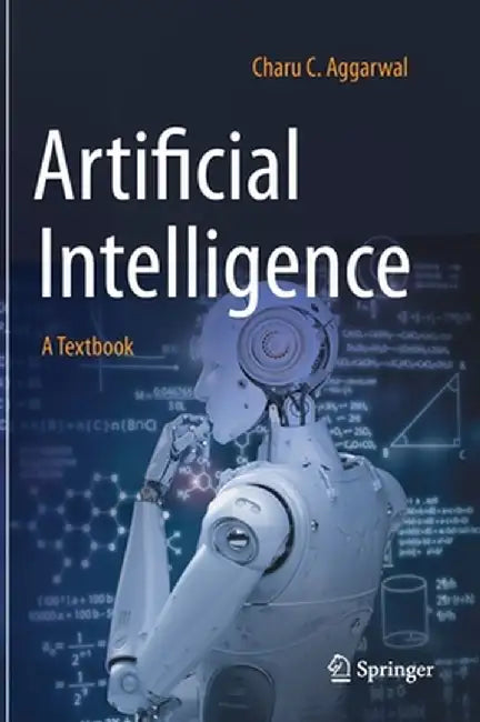 Artificial Intelligence: A Textbook by Charu C. Aggarwal