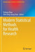 Modern Statistical Methods for Health Research by Yichuan Zhao