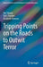 Tripping Points on the Roads to Outwit Terror by Yair Sharan