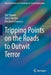 Tripping Points on the Roads to Outwit Terror by Yair Sharan