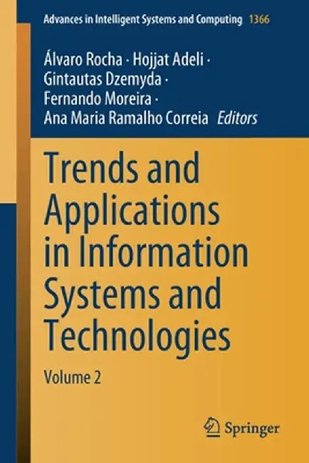 Trends and Applications in Information Systems and Technologies: Volume 2 by Álvaro Rocha