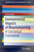 Environmental Impacts of Mountaineering: A Conceptual Framework by Michal Apollo