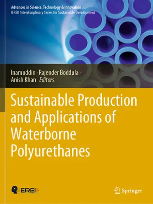 Sustainable Production and Applications of Waterborne Polyurethanes by Inamuddin