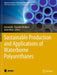 Sustainable Production and Applications of Waterborne Polyurethanes by Inamuddin