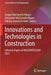 Innovations and Technologies in Construction: Selected Papers of Buildintech Bit 2021 by Sergey Vasil'yevich Klyuev