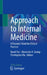Approach to Internal Medicine: A Resource Book for Clinical Practice by David Hui