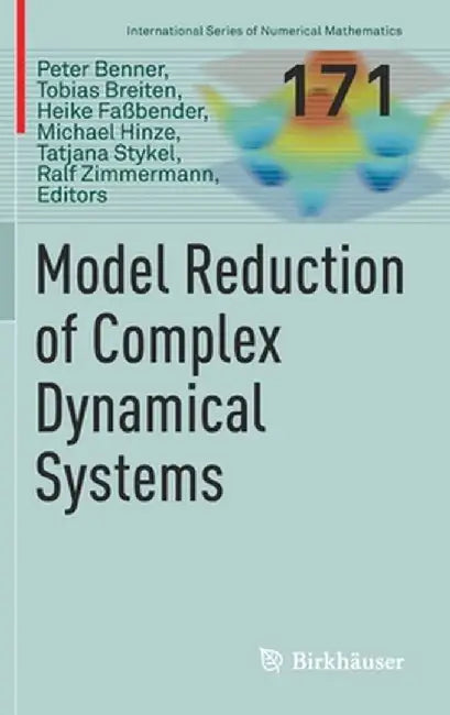 Model Reduction of Complex Dynamical Systems by Peter Benner