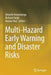 Multi-Hazard Early Warning and Disaster Risks by Dilanthi Amaratunga