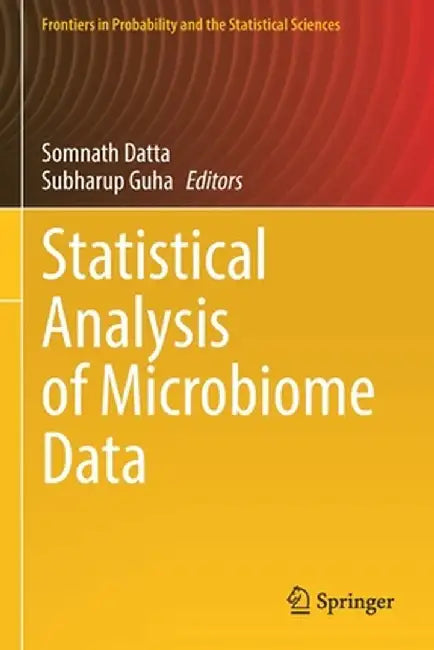 Statistical Analysis of Microbiome Data by Somnath Datta