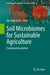 Soil Microbiomes for Sustainable Agriculture: Functional Annotation by Ajar Nath Yadav