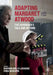 Adapting Margaret Atwood: The Handmaid's Tale and Beyond by Shannon Wells-Lassagne