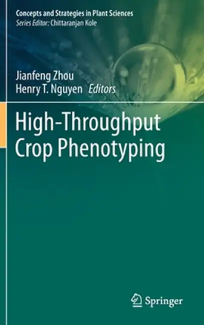 High-Throughput Crop Phenotyping by Jianfeng Zhou