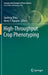 High-Throughput Crop Phenotyping by Jianfeng Zhou