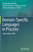 Domain-Specific Languages in Practice: With Jetbrains Mps by Antonio Bucchiarone