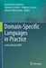 Domain-Specific Languages in Practice: With Jetbrains Mps by Antonio Bucchiarone