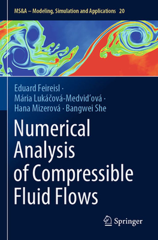 Numerical Analysis of Compressible Fluid Flows by Eduard Feireisl