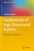 Fundamentals of High-Dimensional Statistics: With Exercises and R Labs by Johannes Lederer