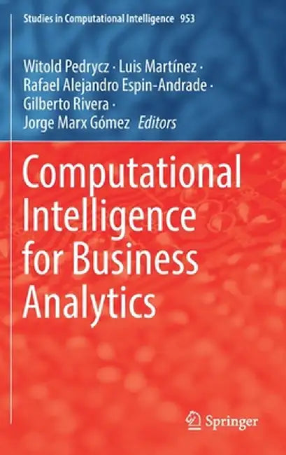 Computational Intelligence for Business Analytics by Witold Pedrycz