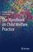 The Handbook on Child Welfare Practice by Jennifer M. Geiger, Lisa Schelbe