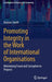Promoting Integrity in the Work of International Organisations: Minimising Fraud and Corruption in Projects by Duncan Smith