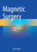 Magnetic Surgery by Michel Gagner