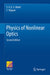 Physics of Nonlinear Optics by Y. V. G. S. Murti