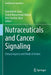 Nutraceuticals and Cancer Signaling: Clinical Aspects and Mode of Action by Seid Mahdi Jafari