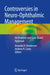 Controversies in Neuro-Ophthalmic Management: An Evidence and Case-Based Appraisal by Amanda D. Henderson