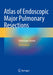 Atlas of Endoscopic Major Pulmonary Resections by Dominique Gossot
