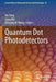 Quantum Dot Photodetectors by Xin Tong