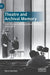 Theatre and Archival Memory : Irish Drama and Marginalised Histories 1951-1977 by Barry Houlihan