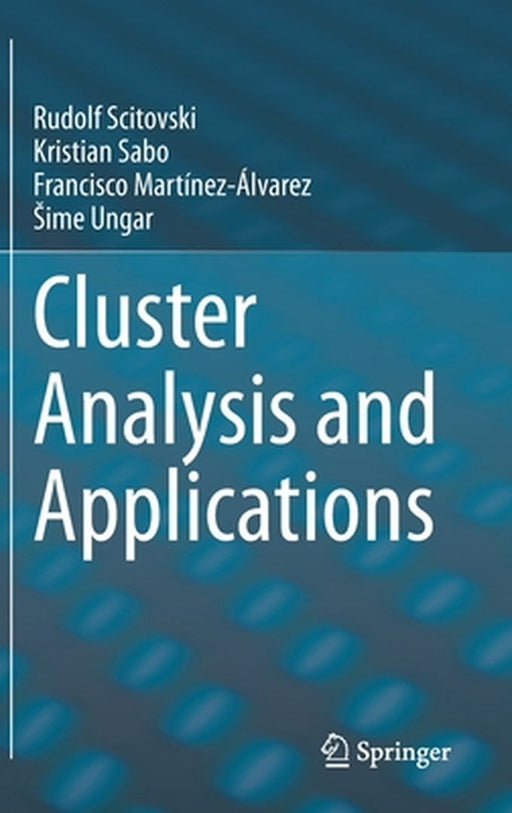 Cluster Analysis and Applications by Rudolf Scitovski