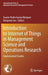 Introduction to Internet of Things in Management Science and Operations Research: Implemented Studies by Fausto Pedro García Márquez