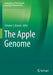 The Apple Genome by Schuyler S. Korban