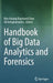 Handbook of Big Data Analytics and Forensics by Kim-Kwang Raymond Choo