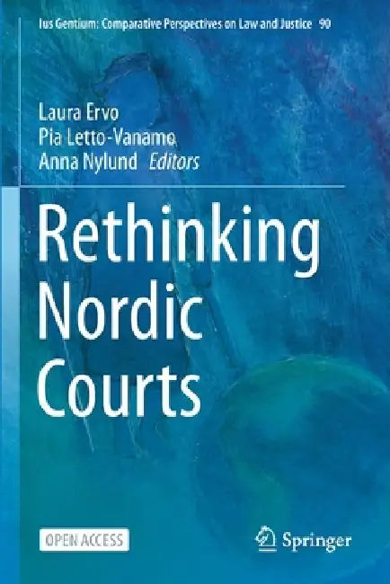 Rethinking Nordic Courts by Laura Ervo
