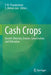 Cash Crops: Genetic Diversity, Erosion, Conservation and Utilization by P. M. Priyadarshan