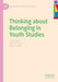 Thinking about Belonging in Youth Studies by Anita Harris