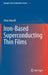 Iron-Based Superconducting Thin Films by Silvia Haindl