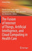 The Fusion of Internet of Things, Artificial Intelligence, and Cloud Computing in Health Care by Patrick Siarry