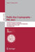 Public-Key Cryptography - Pkc 2021: 24th Iacr International Conference on Practice and Theory of Public Key Cryptography, Virtual Event, May 10-13, 20 by Juan A. Garay